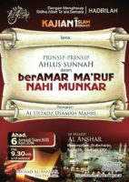 Kajian Islam Ilmiyah ” Prinsip-prinsip Ahlus Sunnah Dalam Beramar Na’ruf Nahi Munkar”