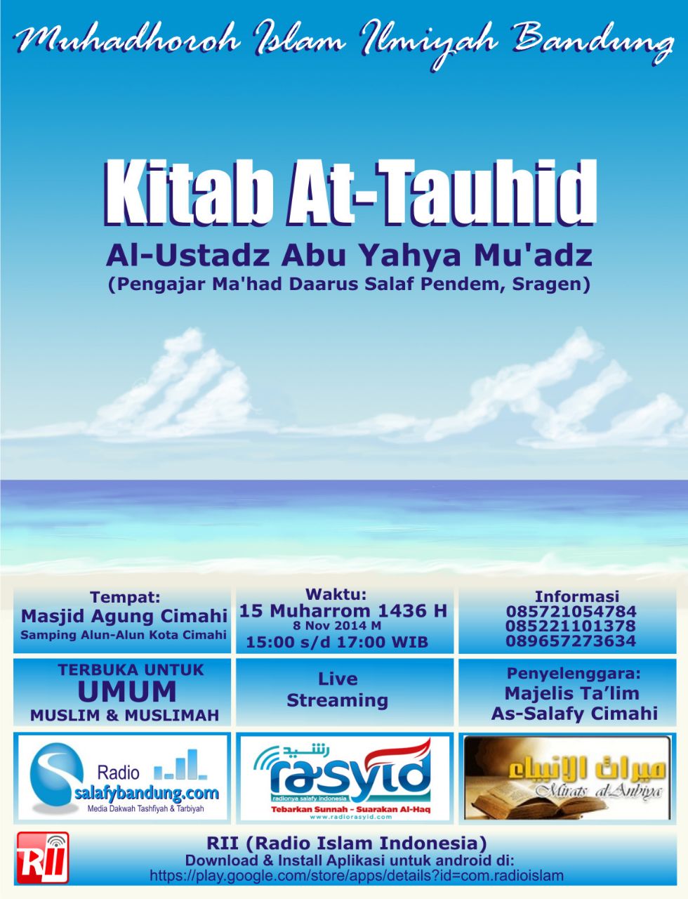 You are currently viewing Muhadhoroh Islam Ilmiyah di Bandung “Kitab At Tauhid” 08/11/2014