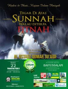 Read more about the article Kajian Islam Ilmiah Ahlu Sunnah wal jama’ah “Tegar Diatas Sunnah Walau Diterpa Fitnah” 15/11/2014