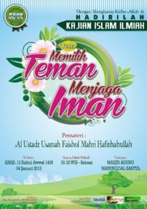 Read more about the article Kajian Islam Ilmiyyah ” Memilih Teman, Menjaga Iman” 04/01/2015