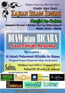 Read more about the article Kajian Islam ILmiyah ” Diam atau Bicara Saat Fitnah Melanda” 31/01/2014