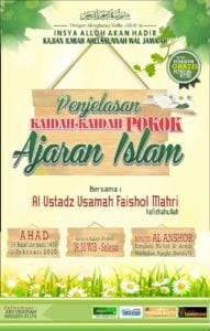 Read more about the article Kajian Islam Ilmiyyah ” Penjelasan Kaidah – Kaidah Pokok Ajaran Islam” 01/02/2015