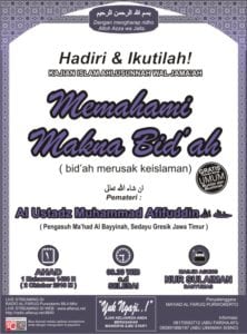 Read more about the article Hadirilah Kajian ILmiyah Tema: *MEMAHAMAI MAKNA BID’AH* _(Bid’ah Merusak Ke Islaman)” 02/10/2016