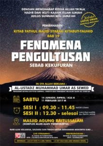 Read more about the article HADIR & IKUTI KAJIAN ISLAM ILMIAH “Tema: Fenomena Pengultusan Sebab Kekufuran [Pembahasan Kitab Fathul Majid Syarh Kitabut Tauhid] ” 11/02/17