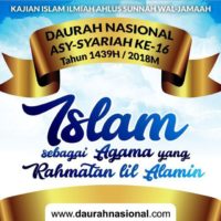 KAJIAN ISLAM ILMIAH AHLUS SUNNAH WAL JAMAAH “ASY-SYARI’AH” KE-16 TAHUN 1439 H / 2018 M